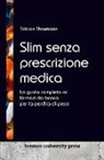 Tobias Thormann - Slim senza prescrizione medica