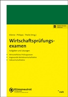 Henner Kl&ouml;nne, Holger Philipps, Carsten Theile, Henner Kl&ouml;nne, Holger Philipps, Carsten Theile - Wirtschaftspr&uuml;fungsexamen