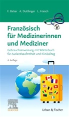 Felix Balzer, Alina Duttlinger, Lea Haisch, Gudrun Meddeb - Franz&ouml;sisch f&uuml;r Medizinerinnen und Mediziner