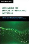 Arik Ben Dor, Arik Desclee Ben Dor, Ben Dor Arik, Albert Desclee, Lev Dynkin, Dynkin Lev... - Measuring Esg Effects in Systematic Investing