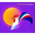 Barbara Barberon-Zimmermann, Dietmar Mues - Frankreich h&ouml;ren, 1 Audio-CD (H&ouml;rbuch)