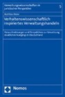 Matthias Meier - Verhaltenswissenschaftlich inspiriertes Verwaltungshandeln