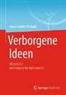 Hans-Joachim Vollrath - Verborgene Ideen