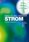 Christoph Buchal, MIC GmbH Agentur &amp; Verlag - STROM - Ideen f&uuml;r den Unterricht