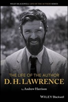 Andrew Harrison, Andrew (University of Nottingham Harrison - Life of the Author: D. H. Lawrence