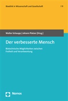 Platzer, Johann Platzer, Walter Schaupp - Der verbesserte Mensch