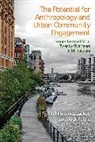 Jill Florence Lackey, Jill Florence Petrie Lackey, Lackey Jill Florence, Rick Petrie - Potential for Anthropology and Urban Community Engagement