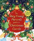 Tim Lihoreau, Lihoreau Tim, Philip Noyce, Sally Agar - The Very Young Person's Guide to Christmas Carols