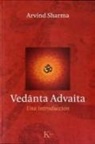 Arvind Sharma - Vedanta advaita : una introducci&oacute;n