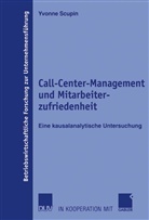 Yvonne Scupin - Call Center-Management und Mitarbeiterzufriedenheit