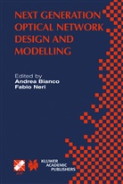 Andre Bianco, Andrea Bianco, Neri, Neri, Fabio Neri - Next Generation Optical Network Design and Modelling