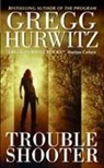 Gregg Hurwitz, Gregg Hurwitz, Gregg Andrew Hurwitz - Trouble Shooter