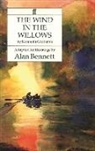 Alan Bennett, Bennett Alan, Kenneth Grahame - The Wind in the Willows