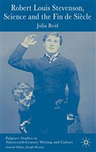 J Reid, J. Reid, Julia Reid - Robert Louis Stevenson, Science and the Fin De Siecle