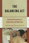 Jeanie K. Allen, Susan J. Bracken, Susan J. (EDT)/ Allen Bracken, Diane R. Dean, Jeanie K. Allen, Susan J. Bracken... - The Balancing Act