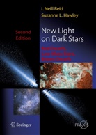 Suzanne Hawley, Suzanne L. Hawley, I. N. Reid, I. Neill Reid, Nei Reid, Neil Reid - New Light on Dark Stars