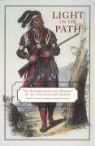 Eric E. Bowne, Steven C. Hahn, David J. Hally, Scott Jones, William Martin Jurgelski, Adam King... - Light on the Path