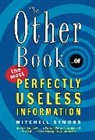 Mitchell Symons - The Other Book... of the Most Perfectly Useless Information