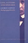George Copway, George Copway (Kahgegagahbowh), Copway George, A Lavonne Brown Ruoff, A. La Vonne Brown Ruoff, A. Lavonne Brown Ruoff... - Life, Letters and Speeches