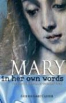 Gary Caster, Gary/ Myers Caster - Mary, in Her Own Words