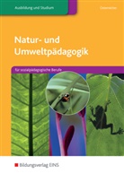 Herbert &Ouml;sterreicher - Natur- und Umweltp&auml;dagogik f&uuml;r sozialp&auml;dagogische Berufe