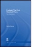 Adrian Harvey, Adrian (Birkbeck College Harvey, Harvey Adrian, Boria Majumdar - Football: The First Hundred Years