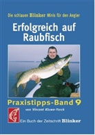 Vincent Kluwe-Yorck, Vincent Kluwe-York - Praxistipps - Bd. 9: Erfolgreich auf Raubfisch