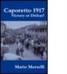 Mario Morselli, Morselli Mario - Caporetto