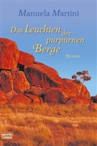 Manuela Martini - Das Leuchten der purpurnen Berge