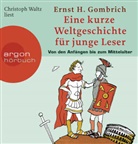 Ernst H Gombrich, Ernst H. Gombrich, Christoph Waltz - Eine kurze Weltgeschichte f&uuml;r junge Leser, 5 Audio-CDs (H&ouml;rbuch)