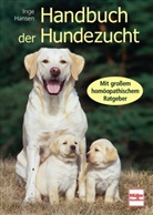 Inge Hansen - Handbuch der Hundezucht