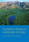 John Wiens, John A. (EDT)/ Moss Wiens, John A. Moss Wiens, John Moss Wiens, David Mladenoff, David (Professor Mladenoff... - Foundation Papers in Landscape Ecology