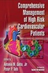 Antonio M. Gotto, Antonio M. Gotto, Peter P. Tooth, Peter P. Gotto Tooth, Peter P. Gotto Jr. Tooth, TOOTH PETER P GOTTO ANTONIO M... - Comprehensive Management of High Risk Cardiovascular Patients