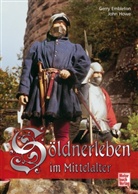 Embleto, Gerr Embleton, Gerry Embleton, Gery Embleton, Howe, John Howe - S&ouml;ldnerleben im Mittelalter