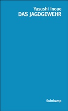 Yasushi Inoue - Das Jagdgewehr