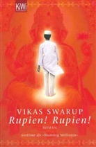 Vikas Swarup - Rupien! Rupien!