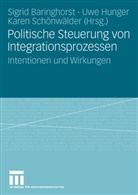 Sigrid Baringhorst, Uw Hunger, Uwe Hunger, Karen Sch&ouml;nw&auml;lder - Politische Steuerung von Integrationsprozessen