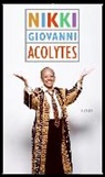 Nikki Giovanni - Acolytes