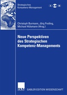Christoph Burmann, J&ouml;r Freiling, J&ouml;rg Freiling, Michael H&uuml;lsmann - Neue Perspektiven des Strategischen Kompetenz-Managements