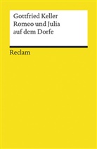 Gottfried Keller, Gottfried Keller - Romeo und Julia auf dem Dorfe. Novelle. Textausgabe mit Anmerkungen/Worterkl&auml;rungen