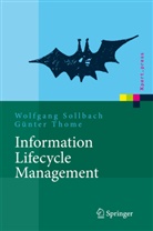 Wolfgan Sollbach, Wolfgang Sollbach, G&uuml;nter Thome - Information Lifecycle Management