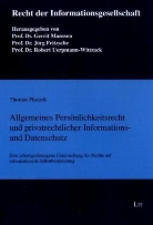 Thomas Placzek - Allgemeines Pers&ouml;nlichkeitsrecht und privatrechtlicher Informations- und Datenschutz