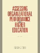MILLER, B Miller, Barbara A Miller, Barbara A. Miller, Miller Barbara A., Barbara A. Miller Ph. D. - Assessing Organizational Performance in Higher Education