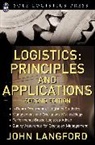 John Langford, John W Langford, John W. Langford, Langford John - Logistics: Principles and Applications