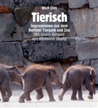Wulf Olm, Alexander Osang - Tierisch
