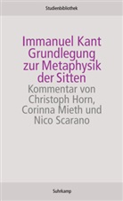 Immanuel Kant - Grundlegung zur Metaphysik der Sitten