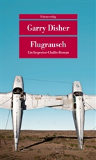 Garry Disher - Flugrausch