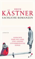 Erich K&auml;stner, Rainer Moritz, Jonas Schenk, Jonas Schenk, Lammers, Lammers... - Sachliche Romanzen
