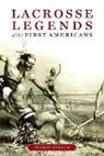 Thomas Vennum, Thomas Jr. Vennum, Vennum Thomas - Lacrosse Legends of the First Americans