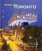 Tom Arban, Jennife Flores, Jennifer Flores, Daniel Libeskind, Sea Stanwick, Sean Stanwick... - Design City Toronto